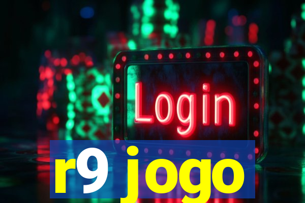 r9 jogo